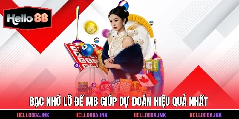 Bạc nhớ lô đề mb