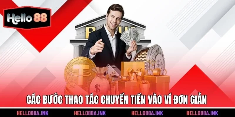 Các bước thao tác chuyển tiền vào ví đơn giản