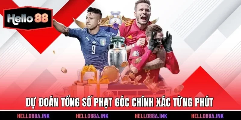 Dự đoán tổng số phạt góc chính xác từng phút