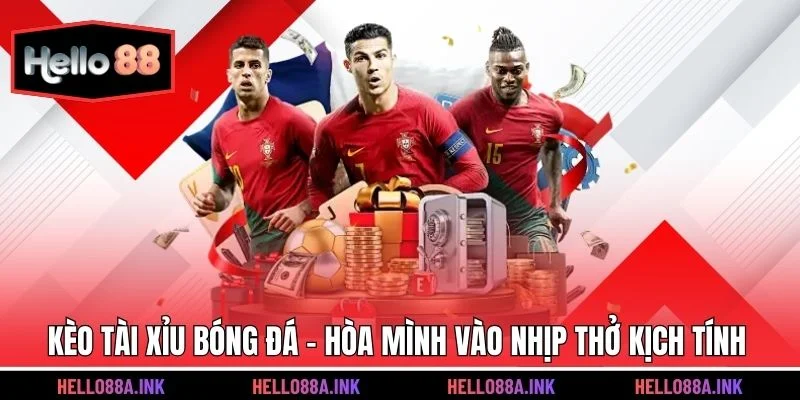 Kèo tài xỉu bóng đá