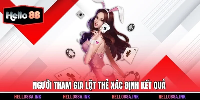 Người tham gia lật thẻ xác định kết quả