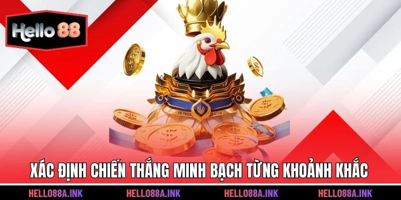 Xác định chiến thắng minh bạch từng khoảnh khắc